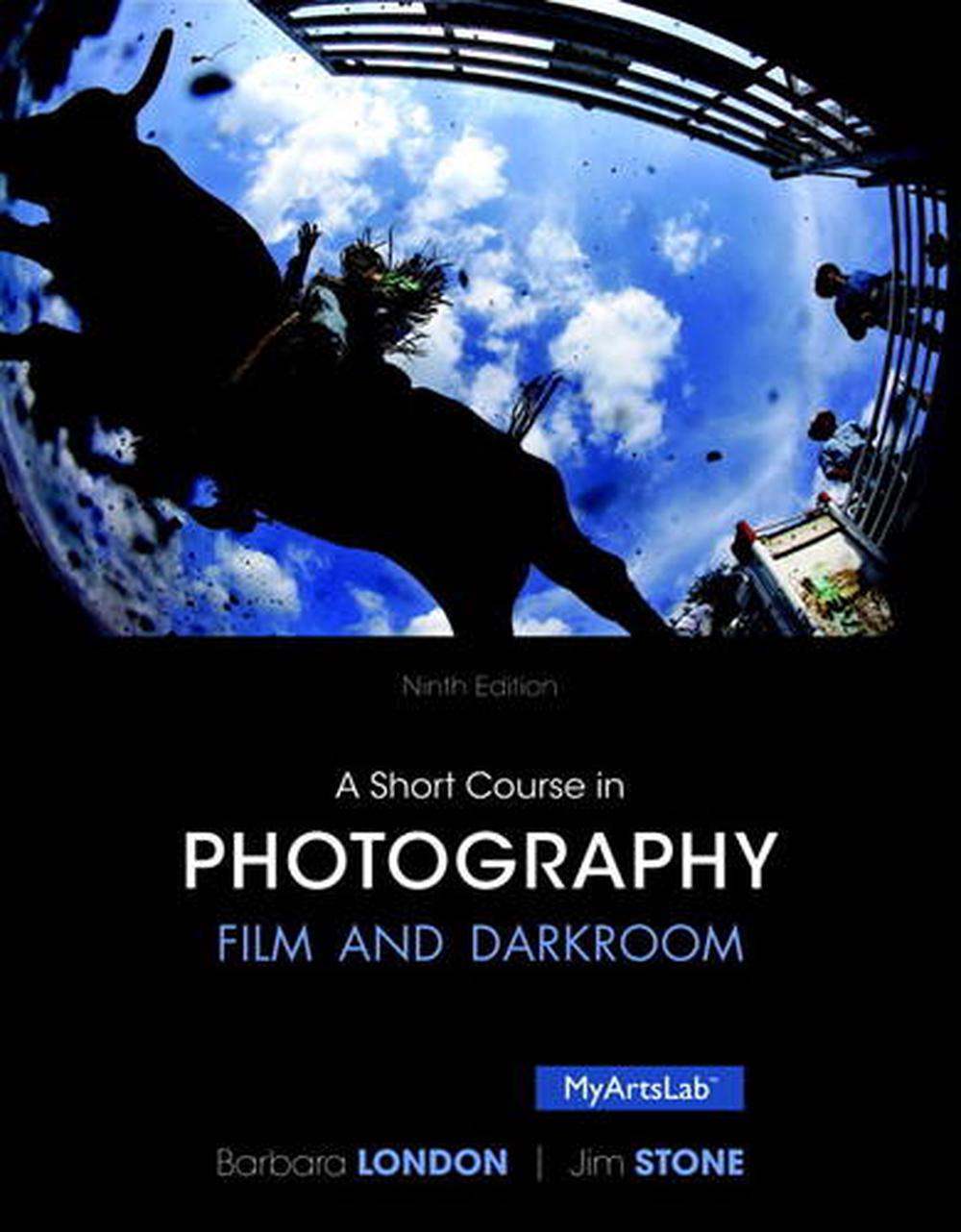 A short course in photography 8th edition A short course in photography 8th edition