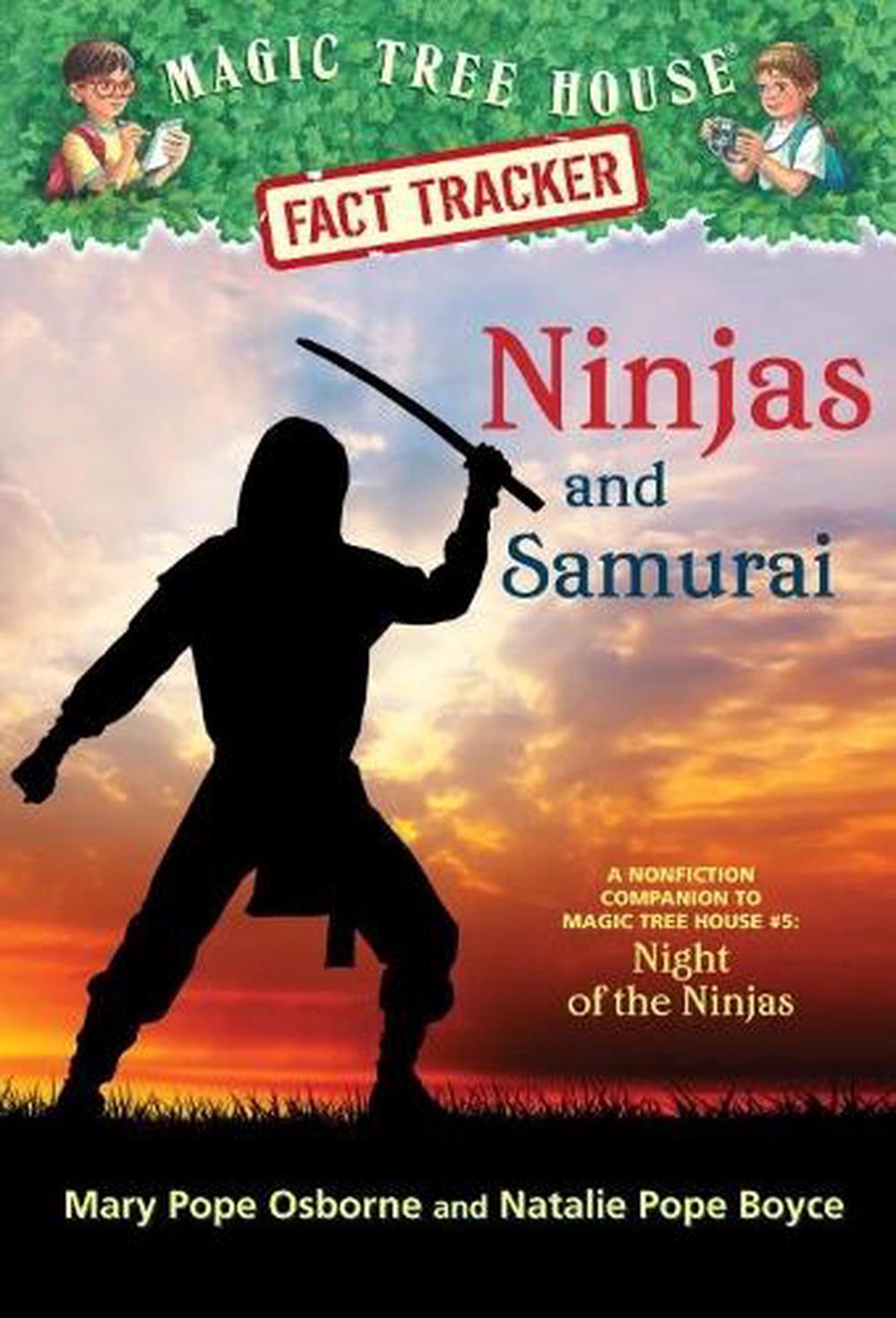 Ninjas And Samurai A Nonfiction Companion To Magic Tree House 5