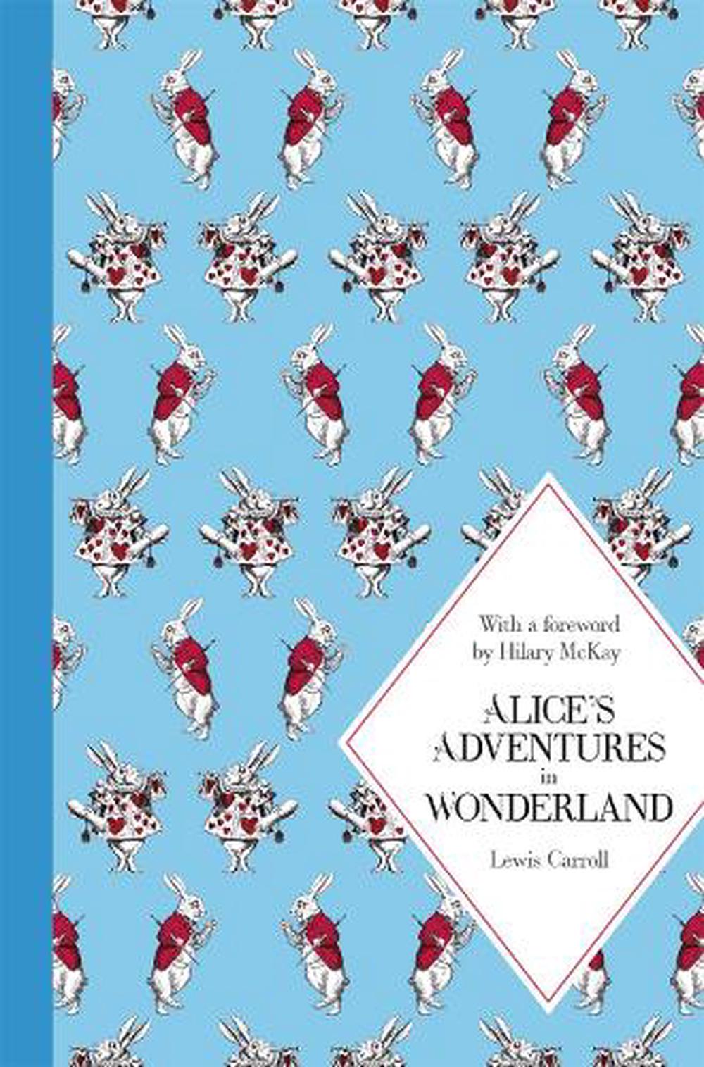 Alice S Adventures In Wonderland By Lewis Carroll Hardcover