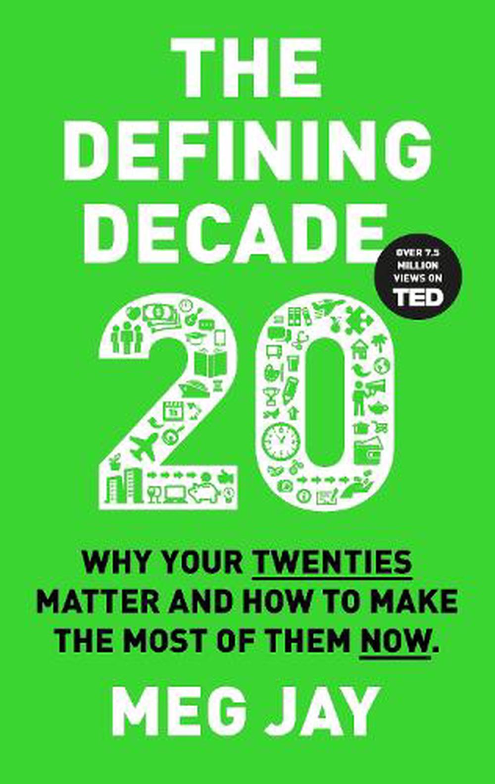 The Defining Decade By Meg Jay Paperback 9781782114925 Buy Online