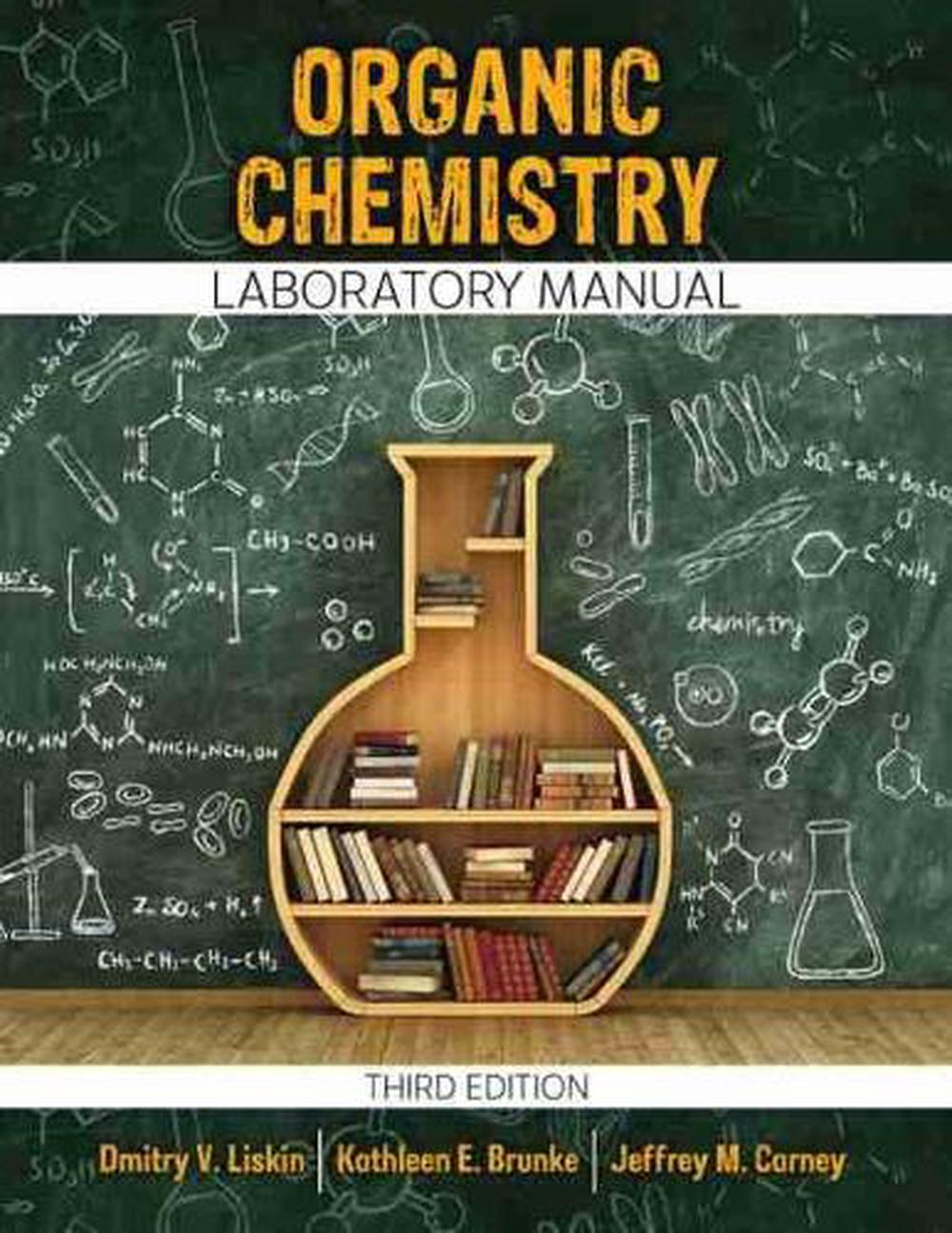 Organic Chemistry Laboratory Manual By Dmitry Liskin Spiral