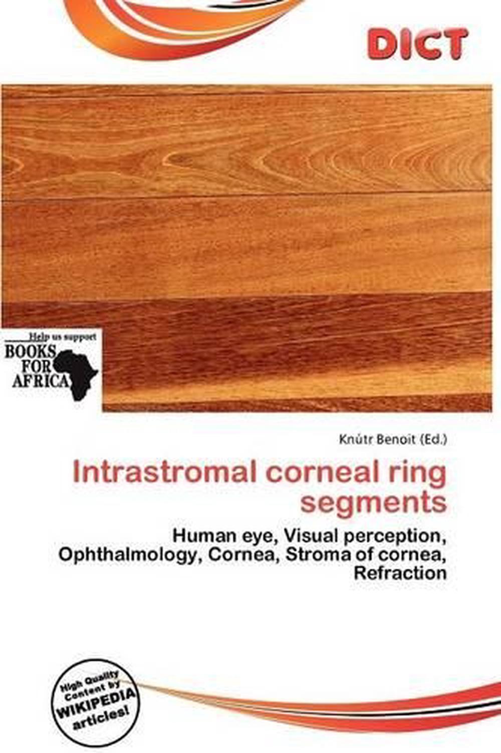 Intrastromal Corneal Ring Segments Human Eye Visual Perception