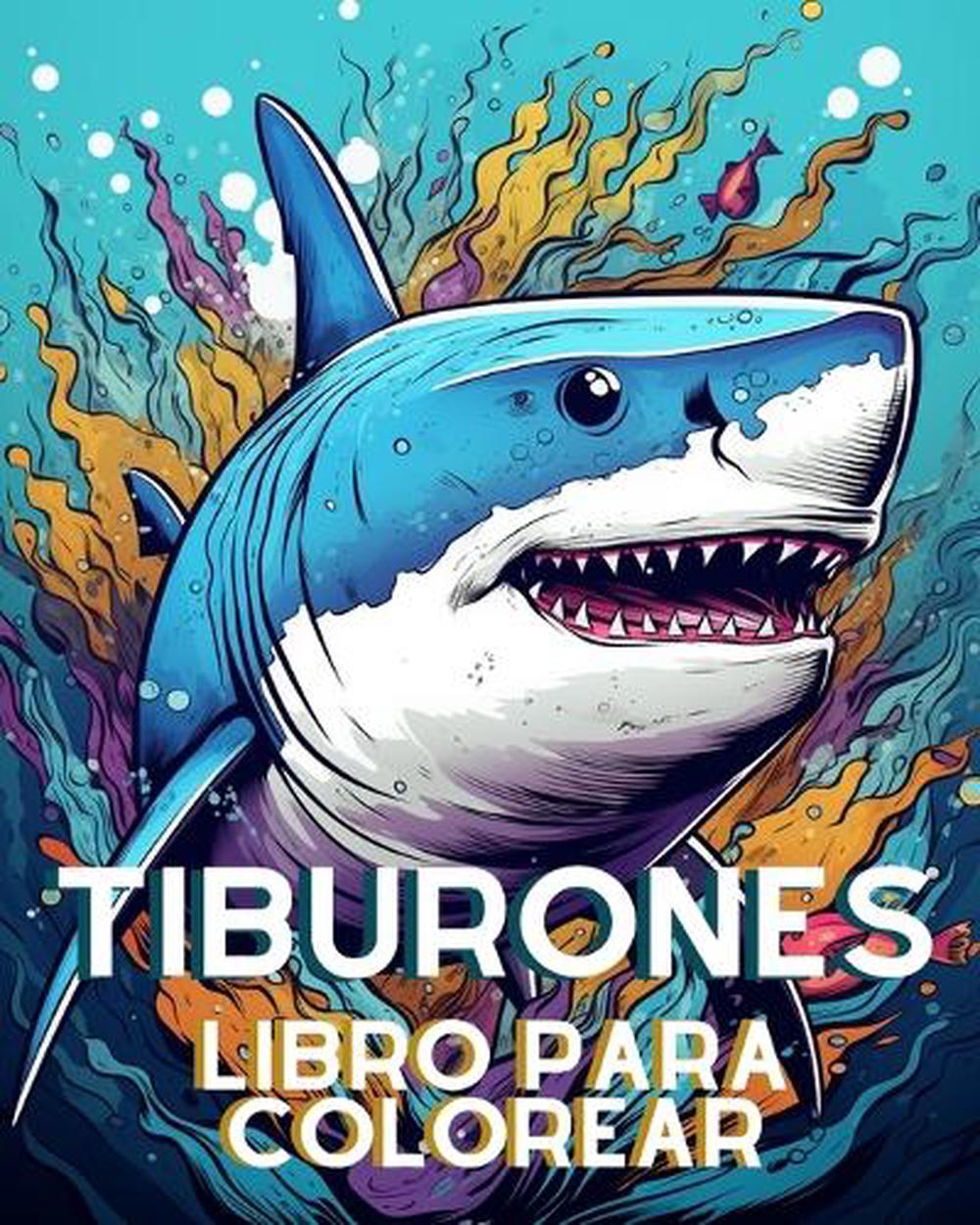 Libro Para Colorear De Tiburones Para Adultos By James Huntelar