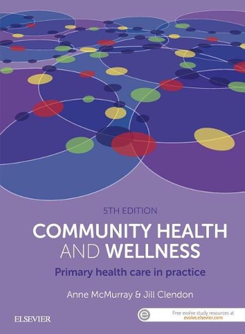 Community Health and Wellness, 5th Edition by Jill Clendon, Paperback