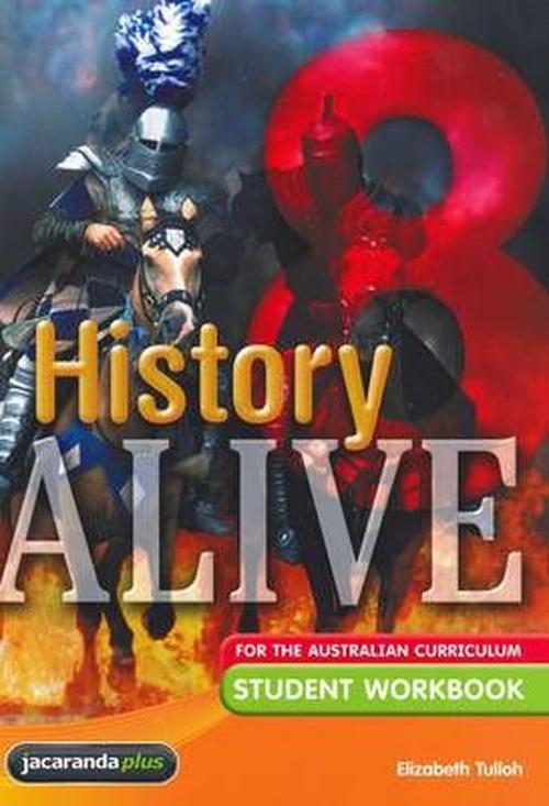History Alive 8 for the Australian Curriculum Student Workbook by