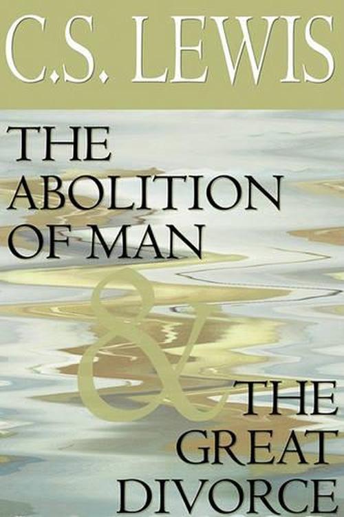 c s lewis the abolition of m c s lewis the abolition of m