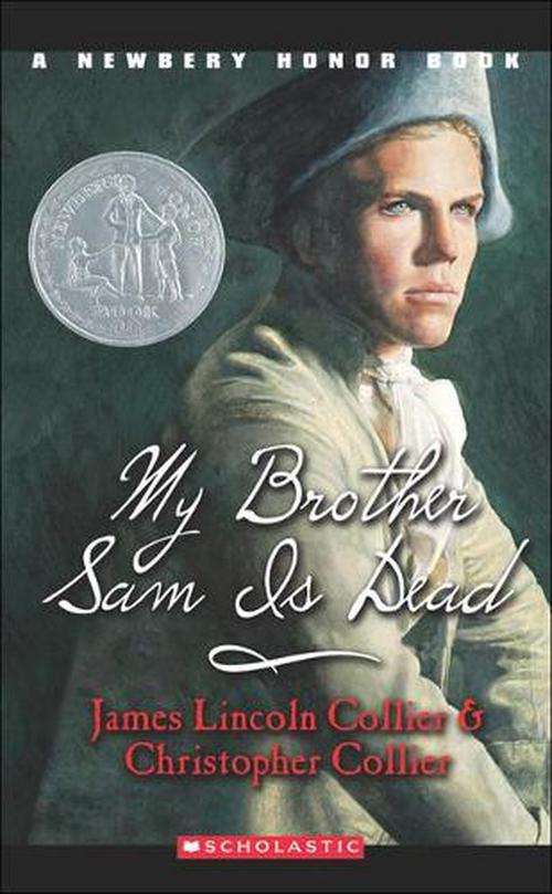 book review about my brother sam is dead by james lincoln collier and christopher collier My brother sam is dead has 14,057 ratings and 1,621 reviews adam said: this book is about authors james lincoln collier and christopher collier certainly have. book review about my brother sam is dead by james lincoln collier and christopher collier My brother sam is dead has 14,057 ratings and 1,621 reviews adam said: this book is about authors james lincoln collier and christopher collier certainly have.