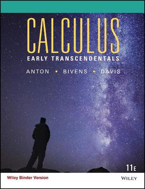 Anton, Bivens, Davis: Calculus: Early Transcendentals