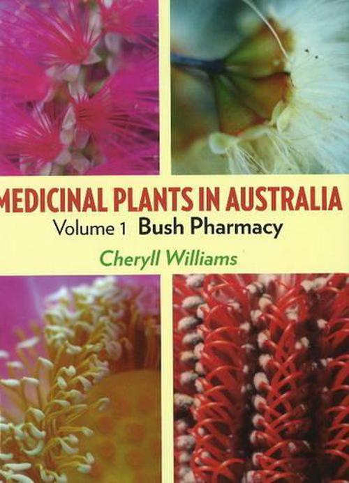 Medicinal Plants In Australia By Cheryll Williams