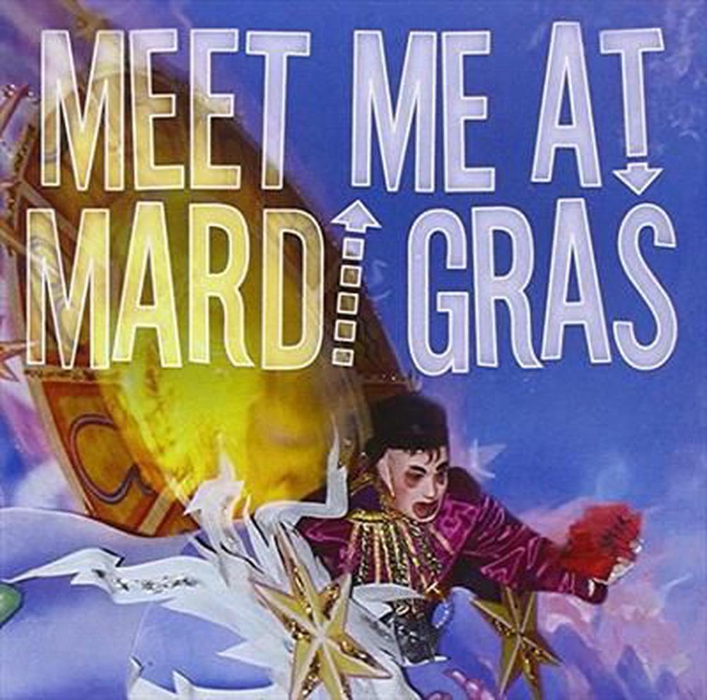 Meet Me At Mardi Gras, 0011661913325