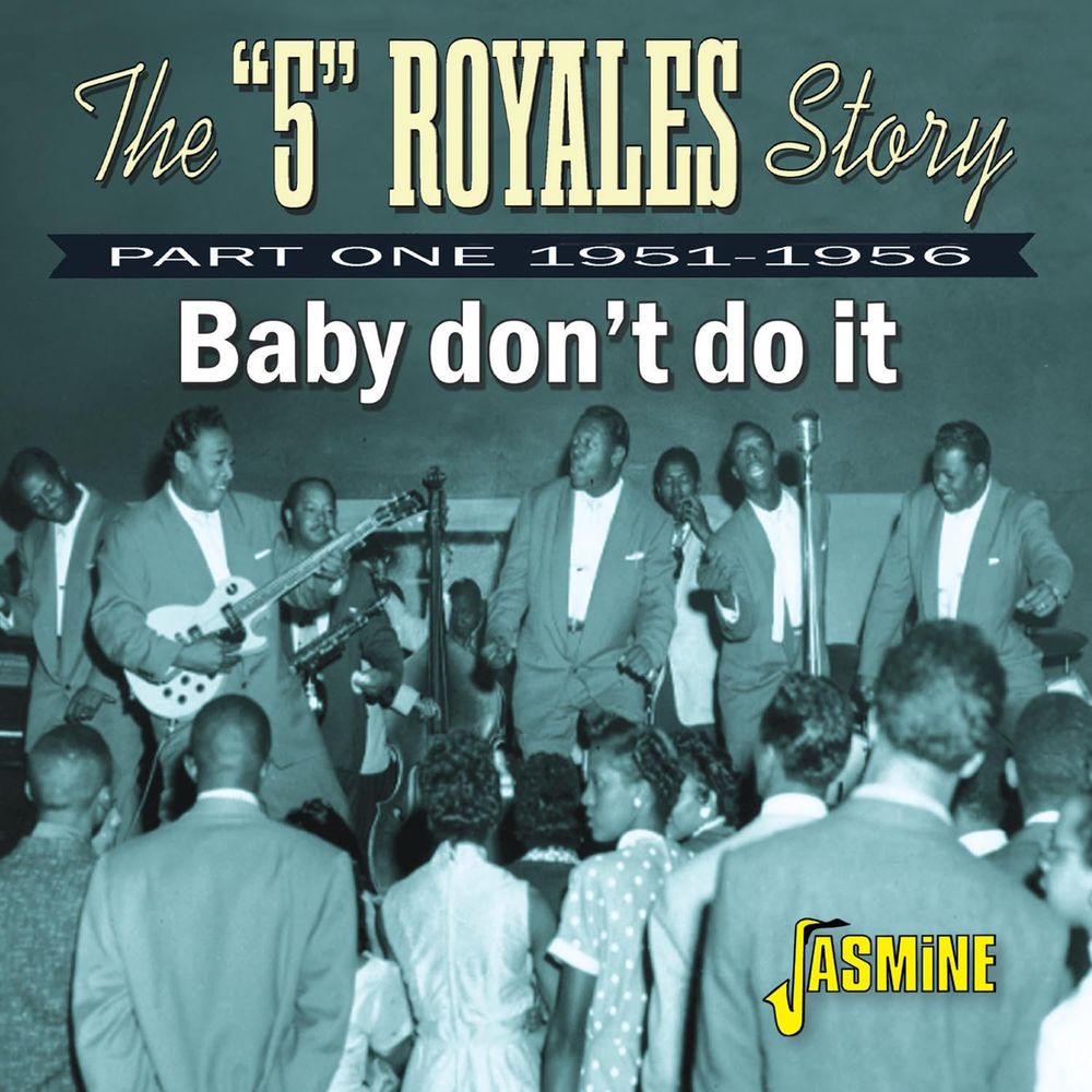 The "5" Royales Story - Baby Don T Do It - Part on - ISBN: 0604988331325