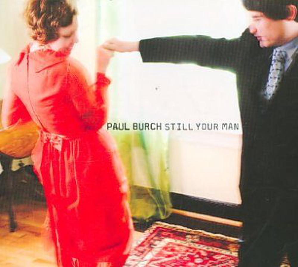 Still Your Man, 0626570600619