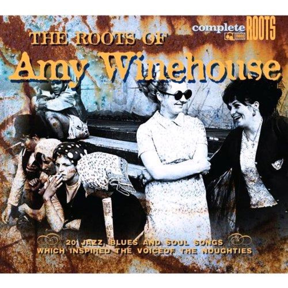 The Roots Of Amy Winehouse - ISBN: 0636551007528