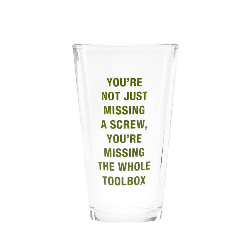 Say What Missing A Screw Pint Glass, 0672649154590