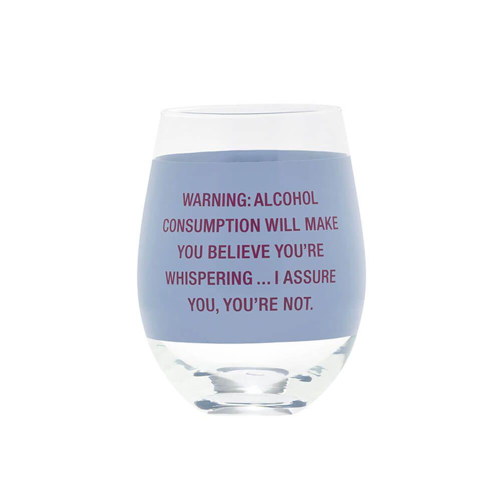 Say What Alcohol Consumption Wine Glass, 0672649155399