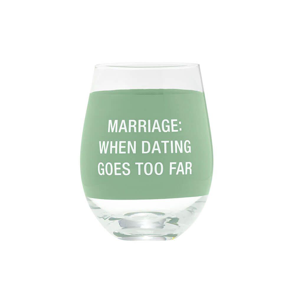 Say What Marriage Wine Glass, 0672649155429