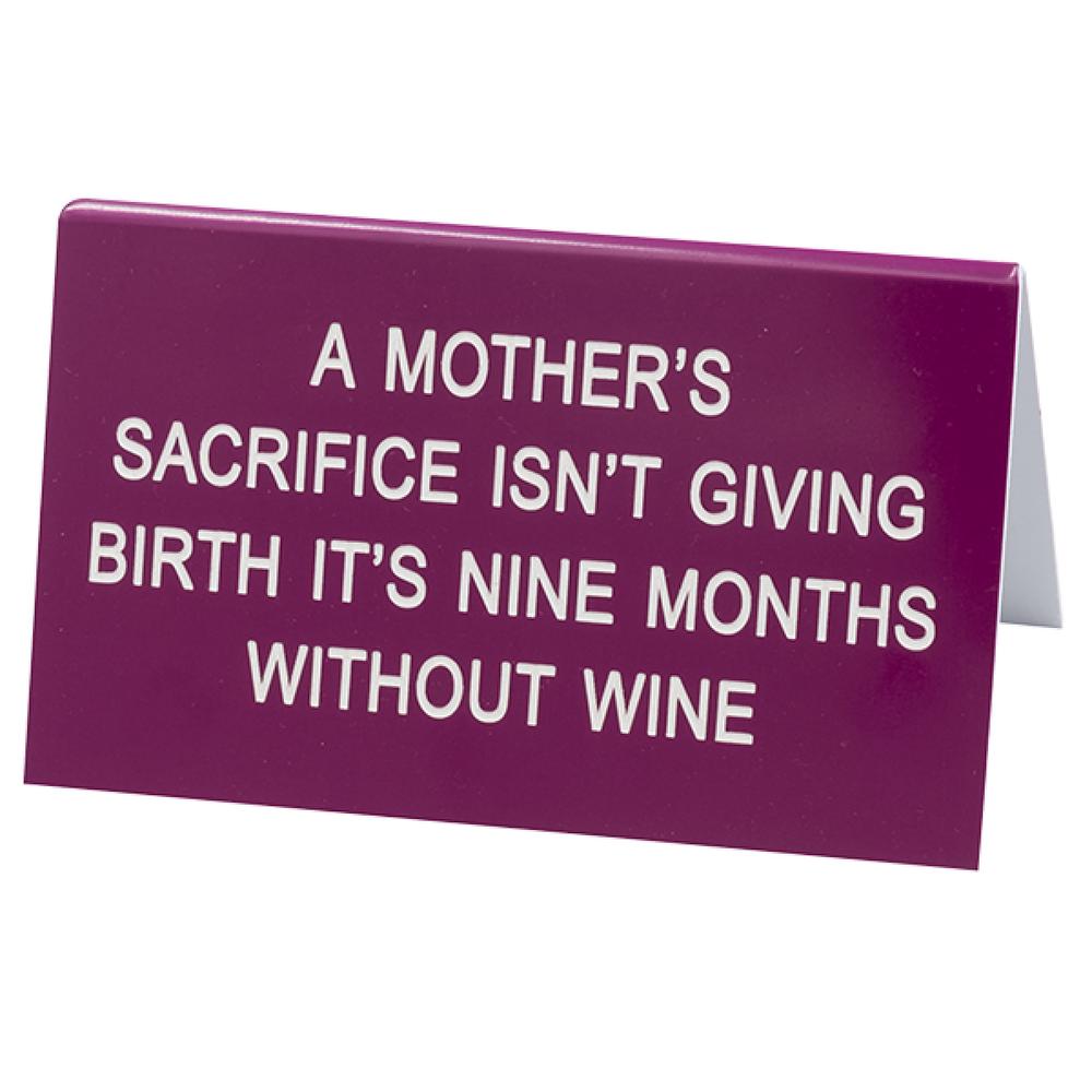 9 Months Without Wine Desk Sign - 11.5 x 7cm, 0672649227874