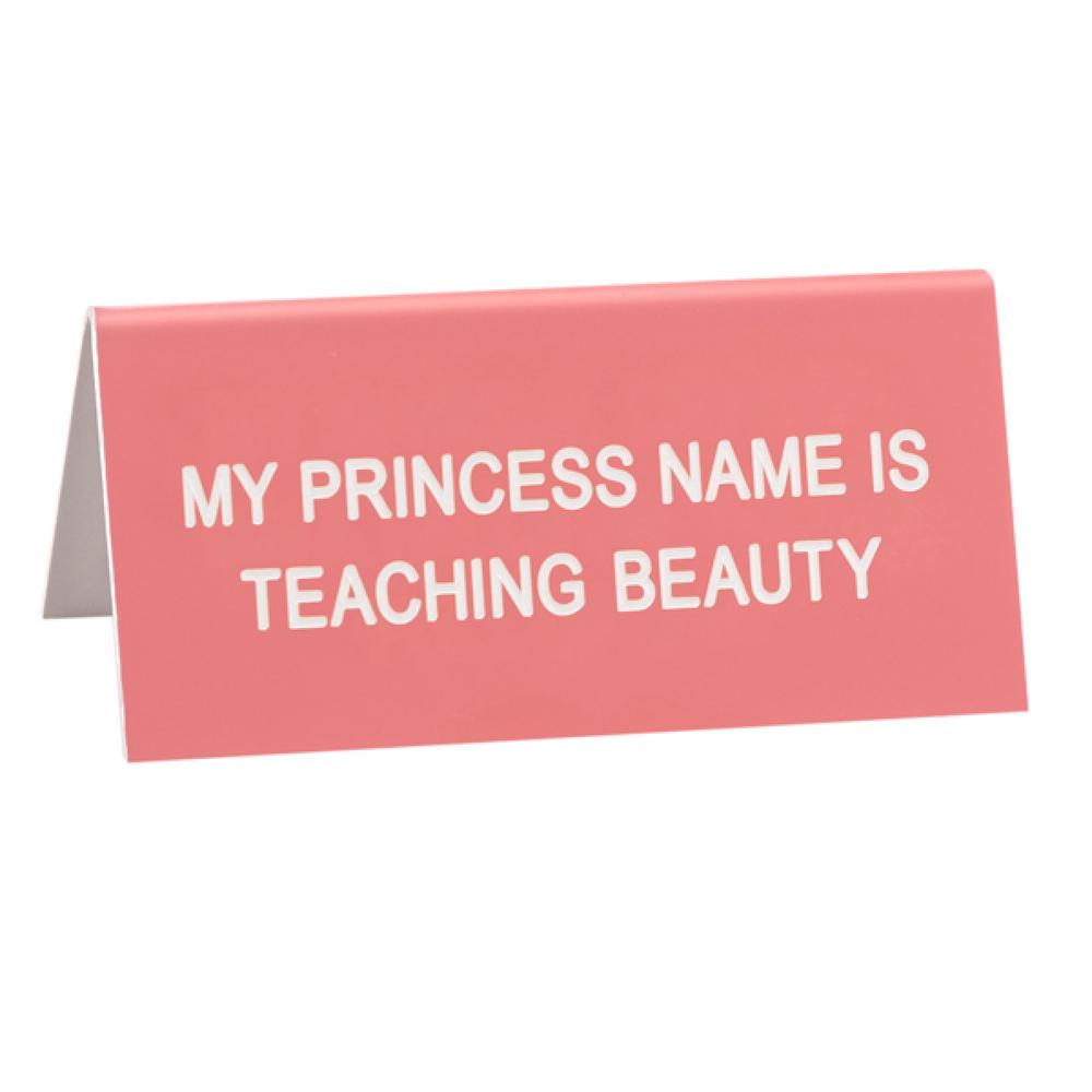Desk Sign Small: Teaching Beauty, 0672649291820
