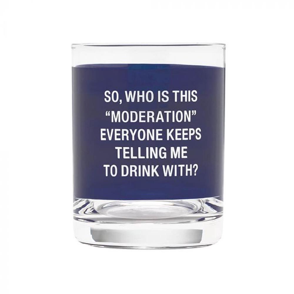 Say What? Moderation Rocks Glass - 290mL, 0672649298898