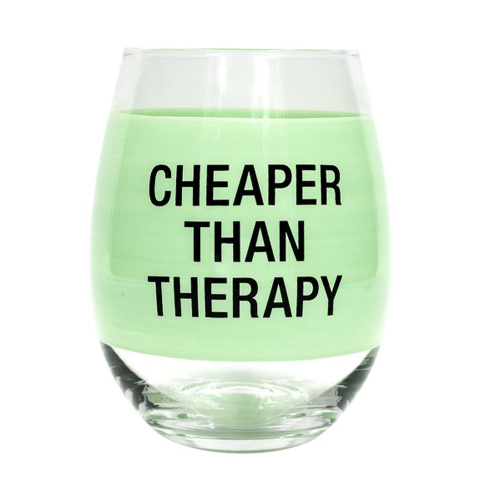 Say What Cheaper Than Therapy Wine Glass, 0672649882615