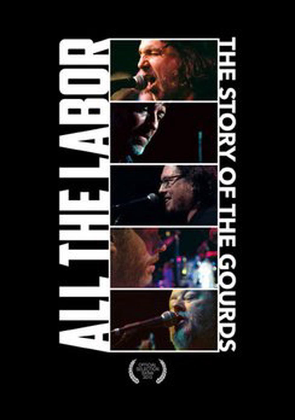 All the Labor: the Story of the Gourds, 0760137604495