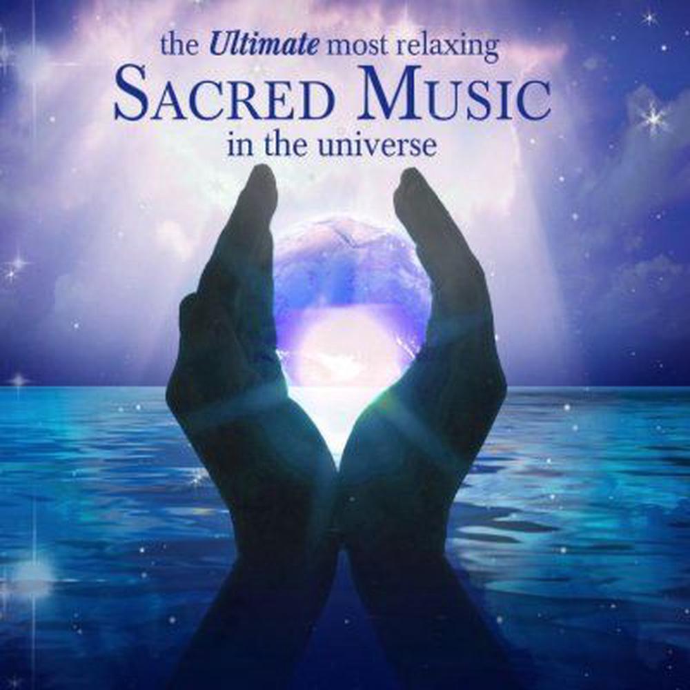 Ultimate Most Relaxing Sacred Music I, 0795041770226