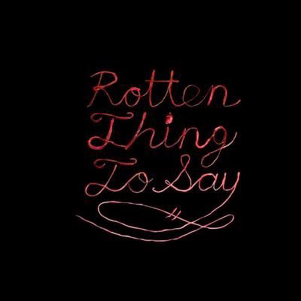 Rotten Thing To Say - ISBN: 0808720016123