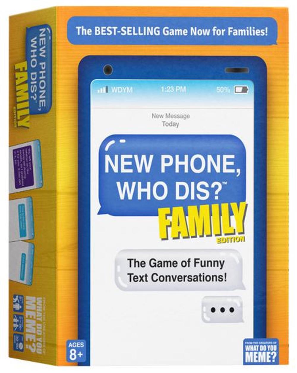 New Phone Who Dis? Family Edition Party Game, 0810816030951