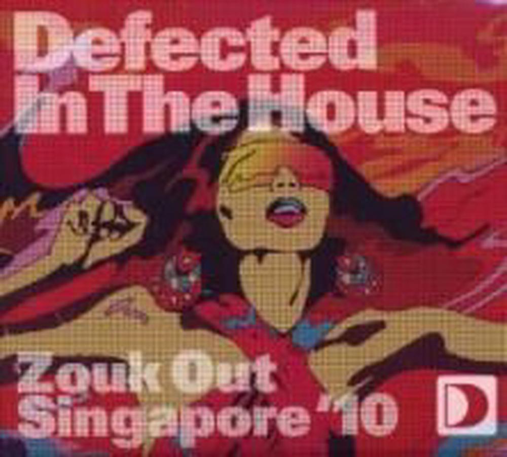 Zouk Out Singapore'10-Defected In The House, 0826194138721