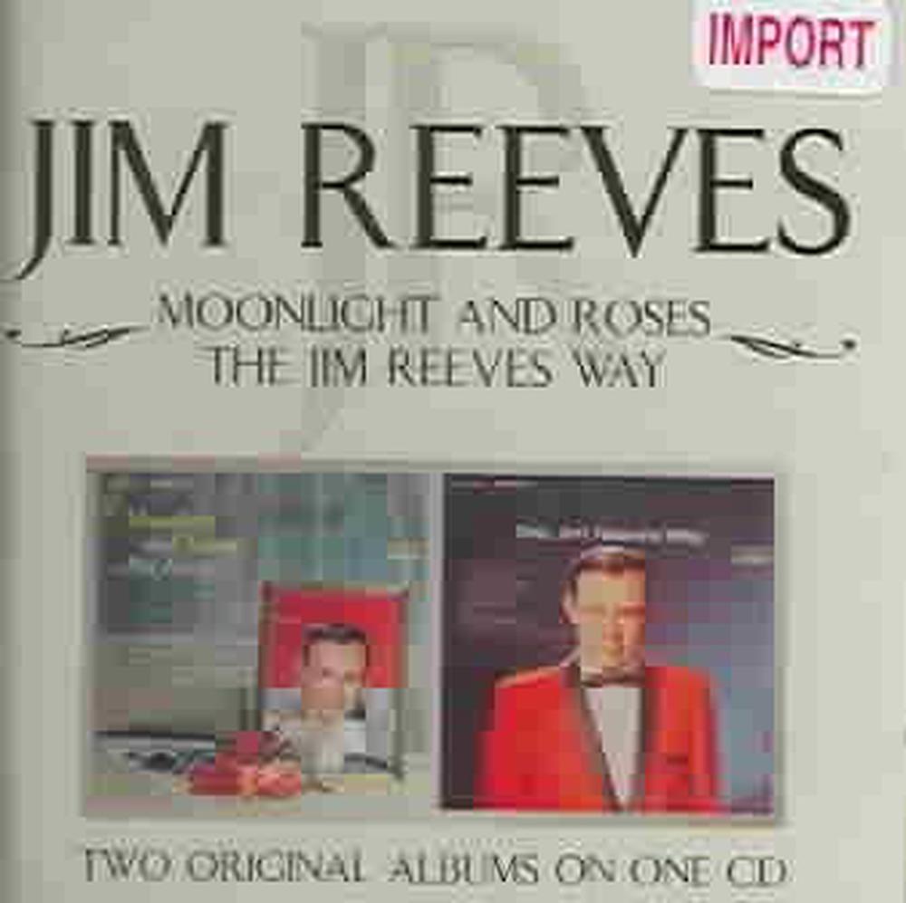 Moonlight & Roses Jim Reeves Way, 0828766357325
