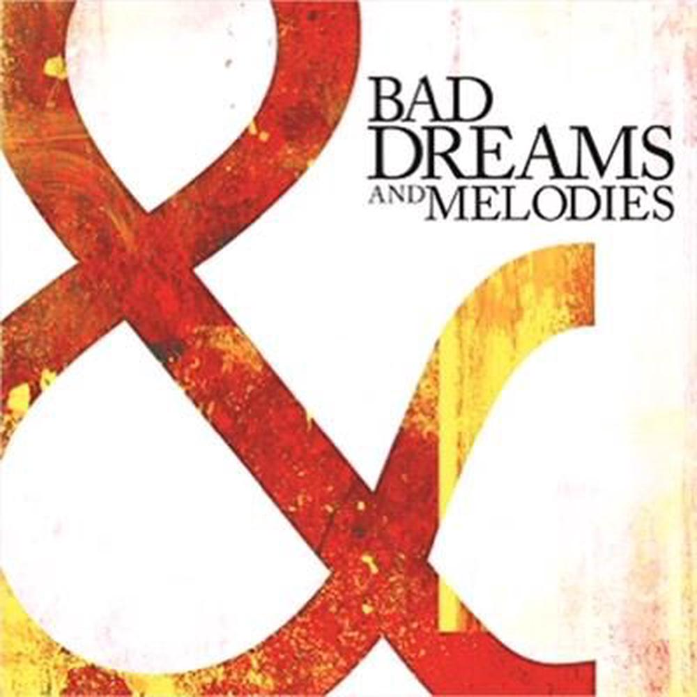 Bad Dreams & Melodies - ISBN: 0854939003454