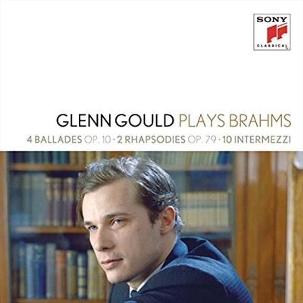Glenn Gould plays Brahms: 4 Ballades op. 10; 2 Rhapsodies op. 79; 10 Intermezzi - ISBN: 0887254129028