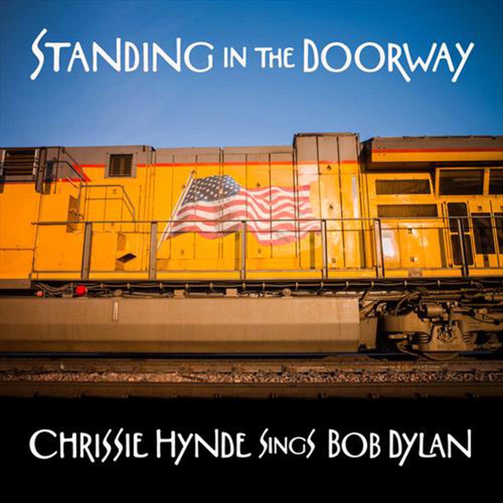 Standing In The Doorway: Chrissie Hynde Sings Bob Dylan, 4050538684261
