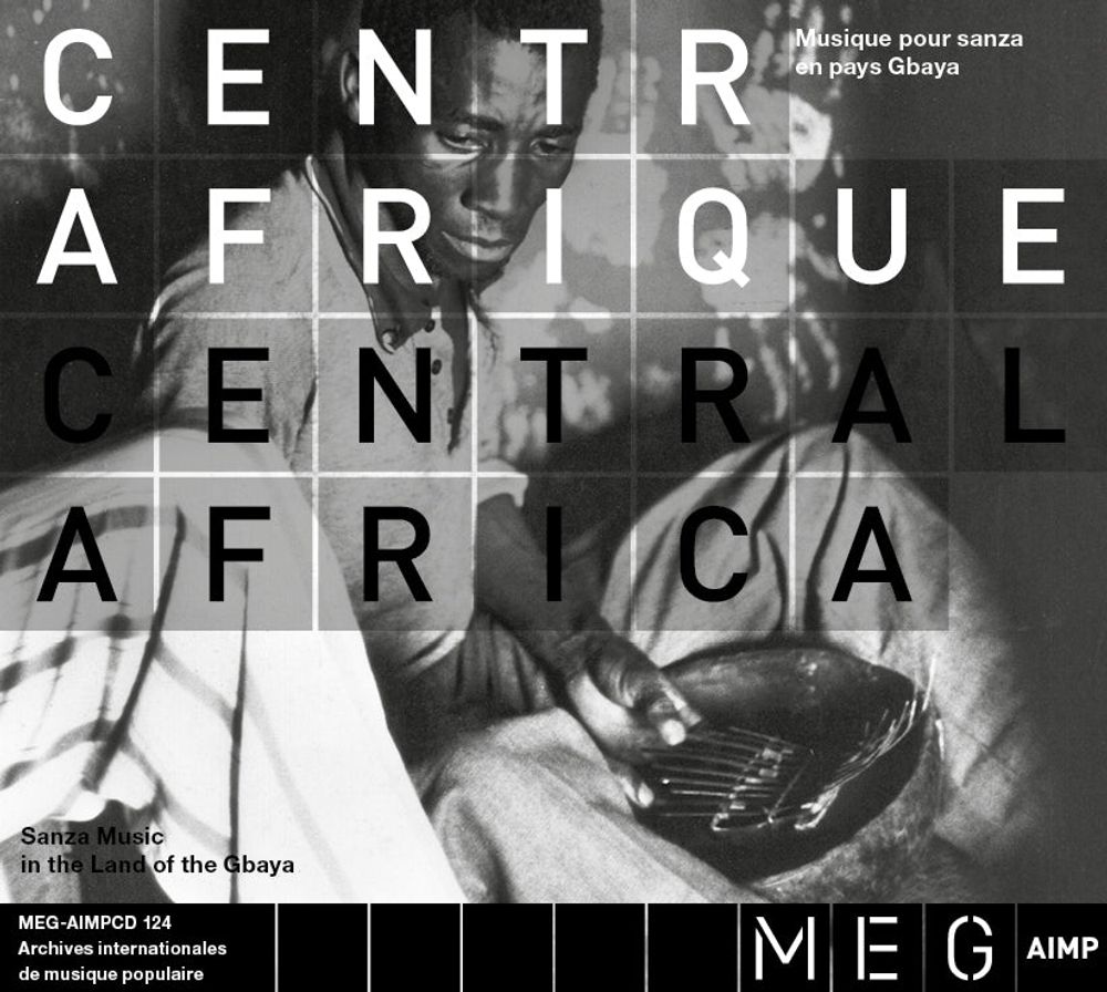 Centrafrique. Musique Pour Sanza En Pays Gbaya Central Africa: Sanza Music in the Land of the Gbayawo - ISBN: 4251804185288