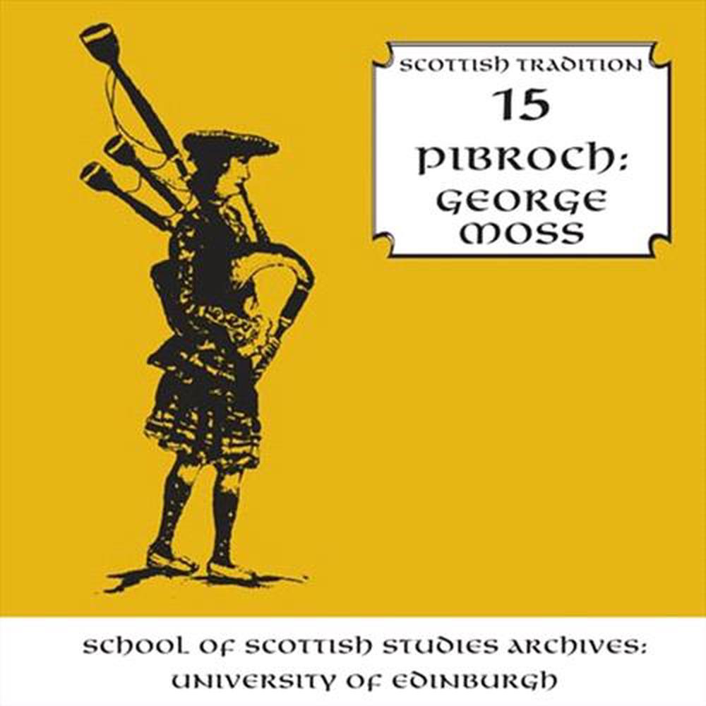 Pibroch: Volume 15 of the Scottish Tradition Serie, 5018081901524