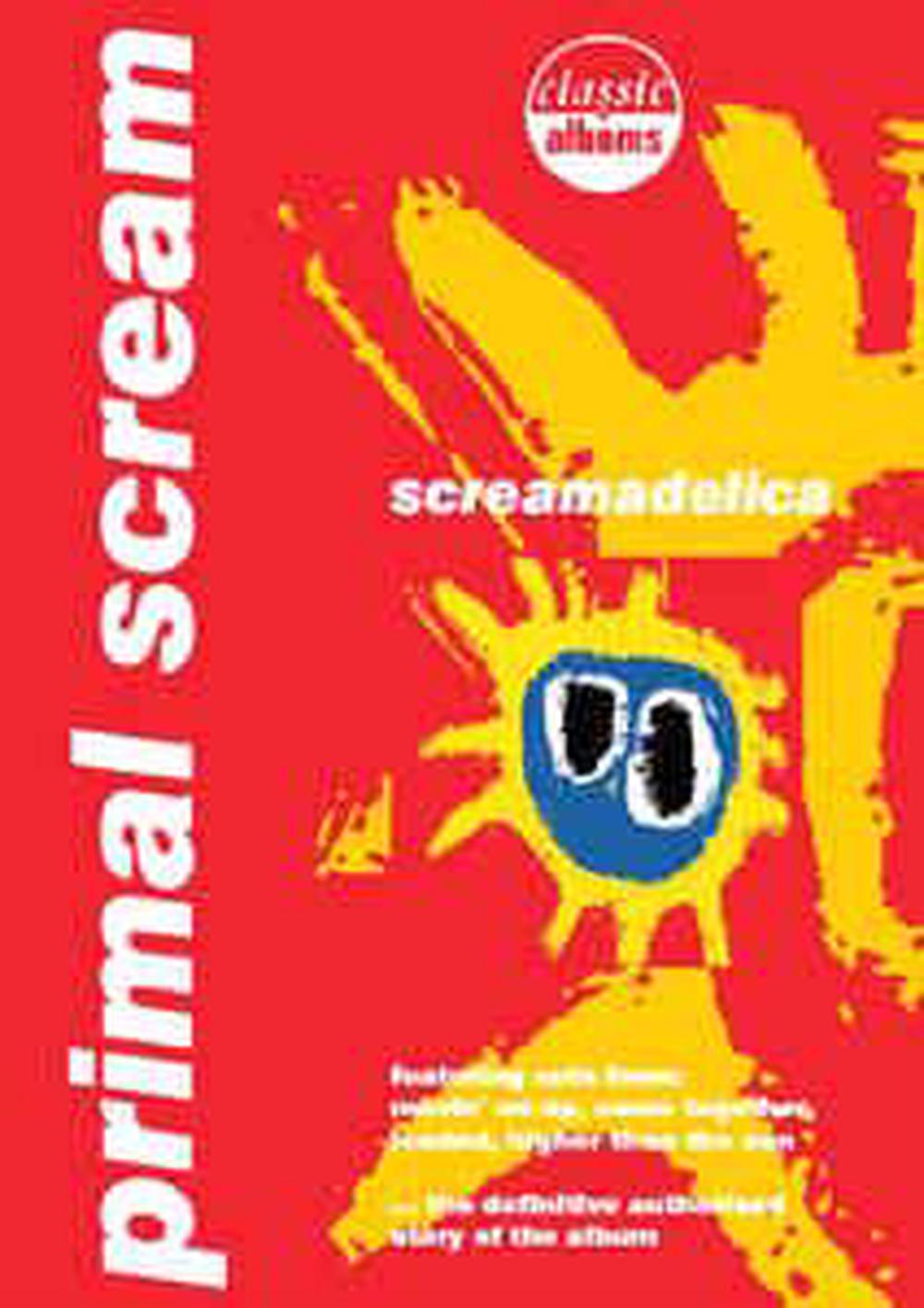 Primal Scream: Screamadelica Classic Album + Live Cd, 5021456180615