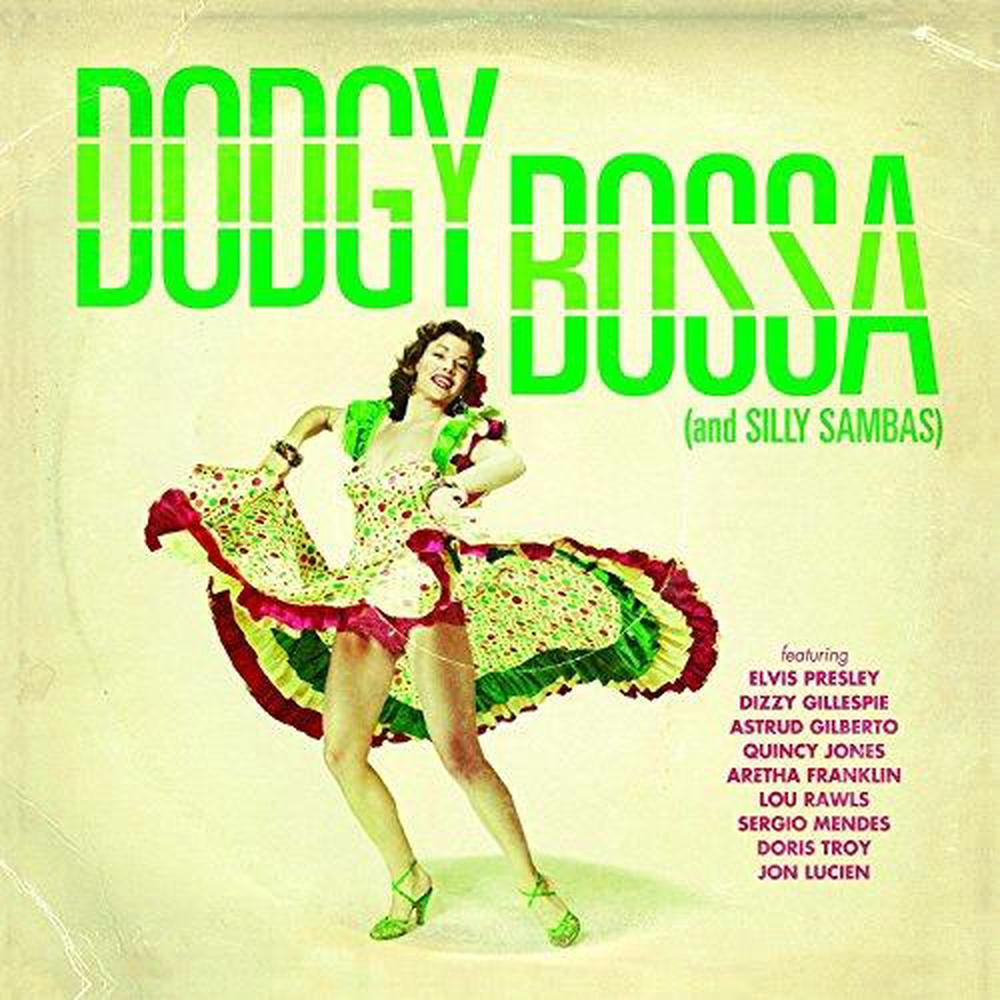 Dodgy Bossa (And Silly Sambas), 5054197201523