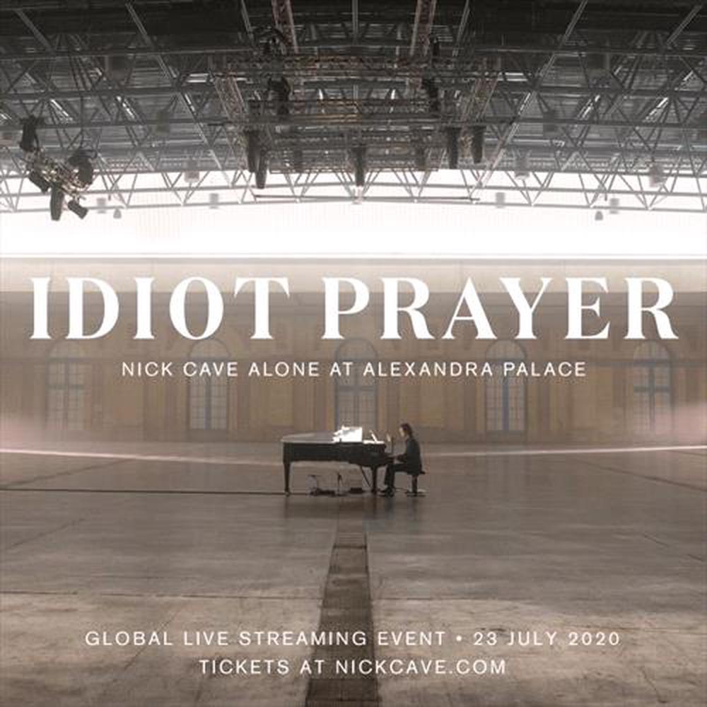 Idiot Prayer - Nick Cave Alone At Alexandra Palace, 5056167126249