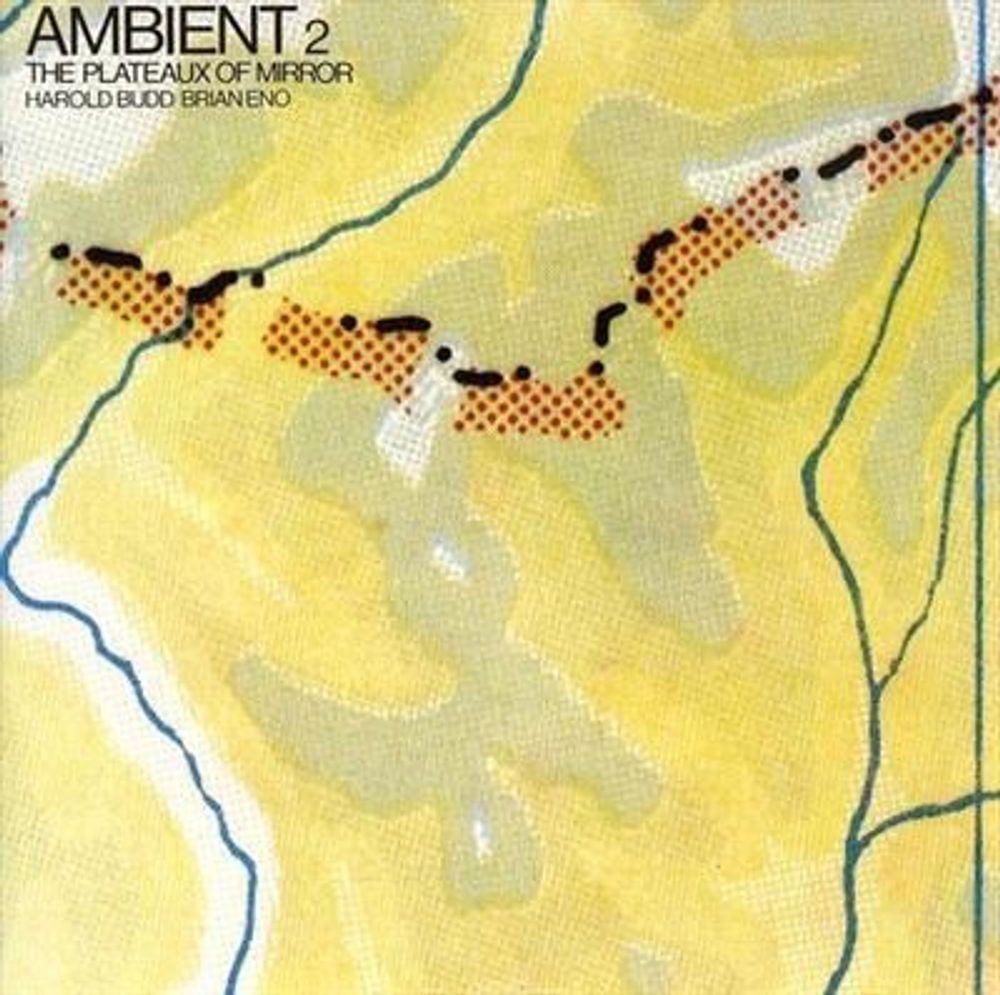 Ambient/The Plateaux Of Mirror - ISBN: 5099968452629