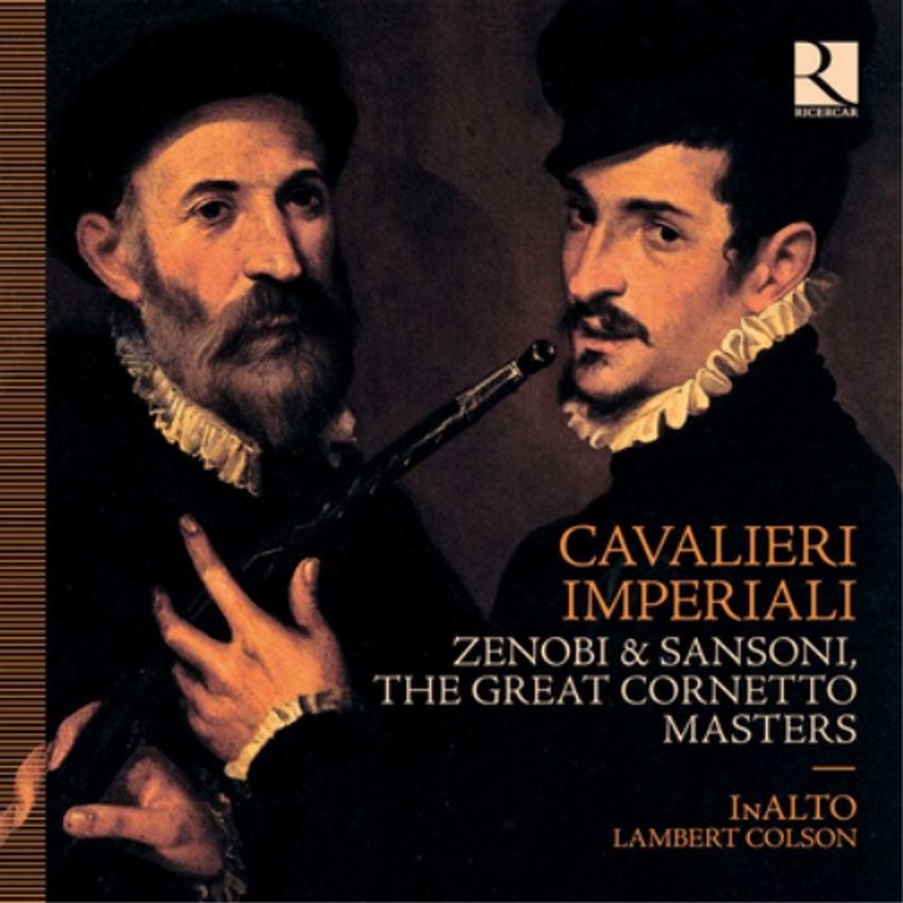 Cavalieri Imperiali: Zenobi & Sansoni, the Great Cornetto Masters - ISBN: 5400439004191