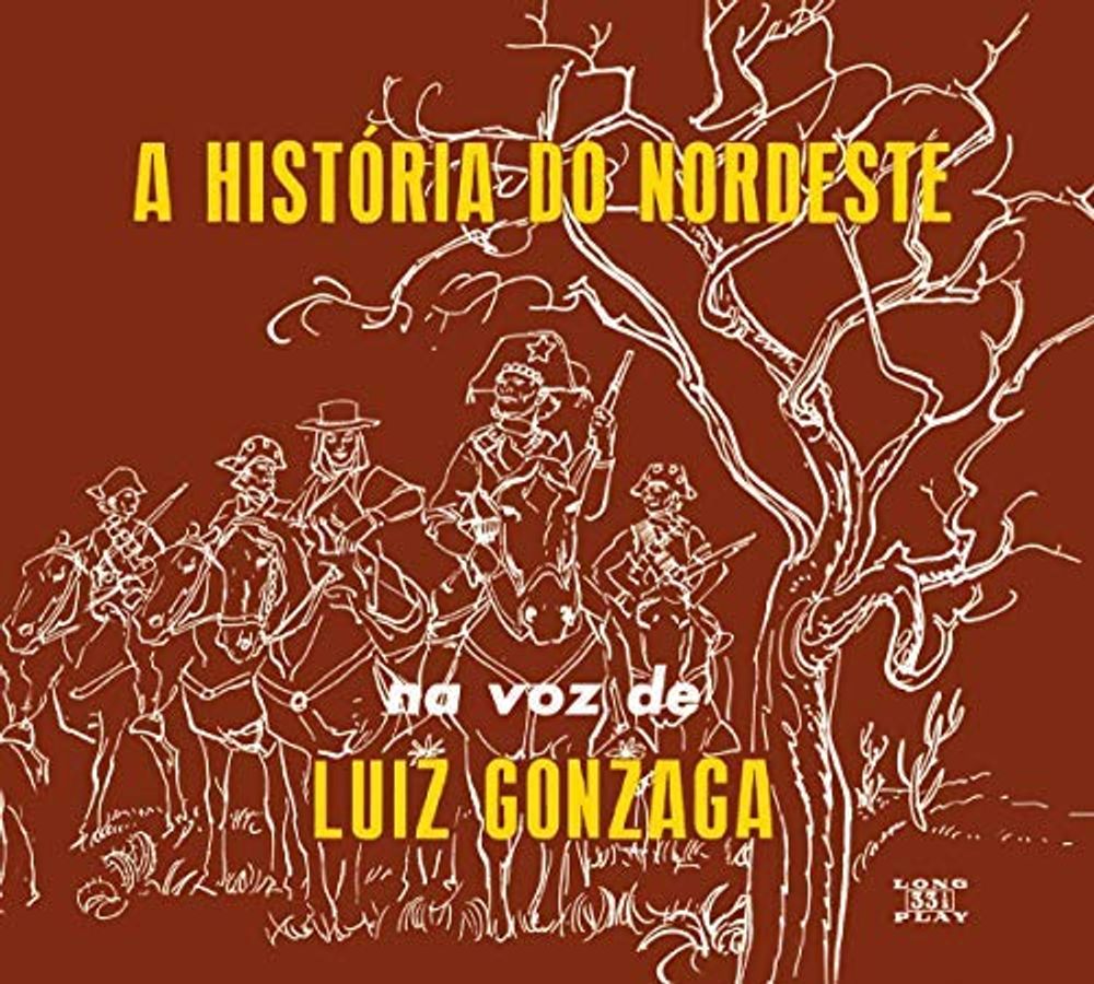 A Historia Do Nordeste / O Nordeste Na Voz De / Lua - ISBN: 8436569192801