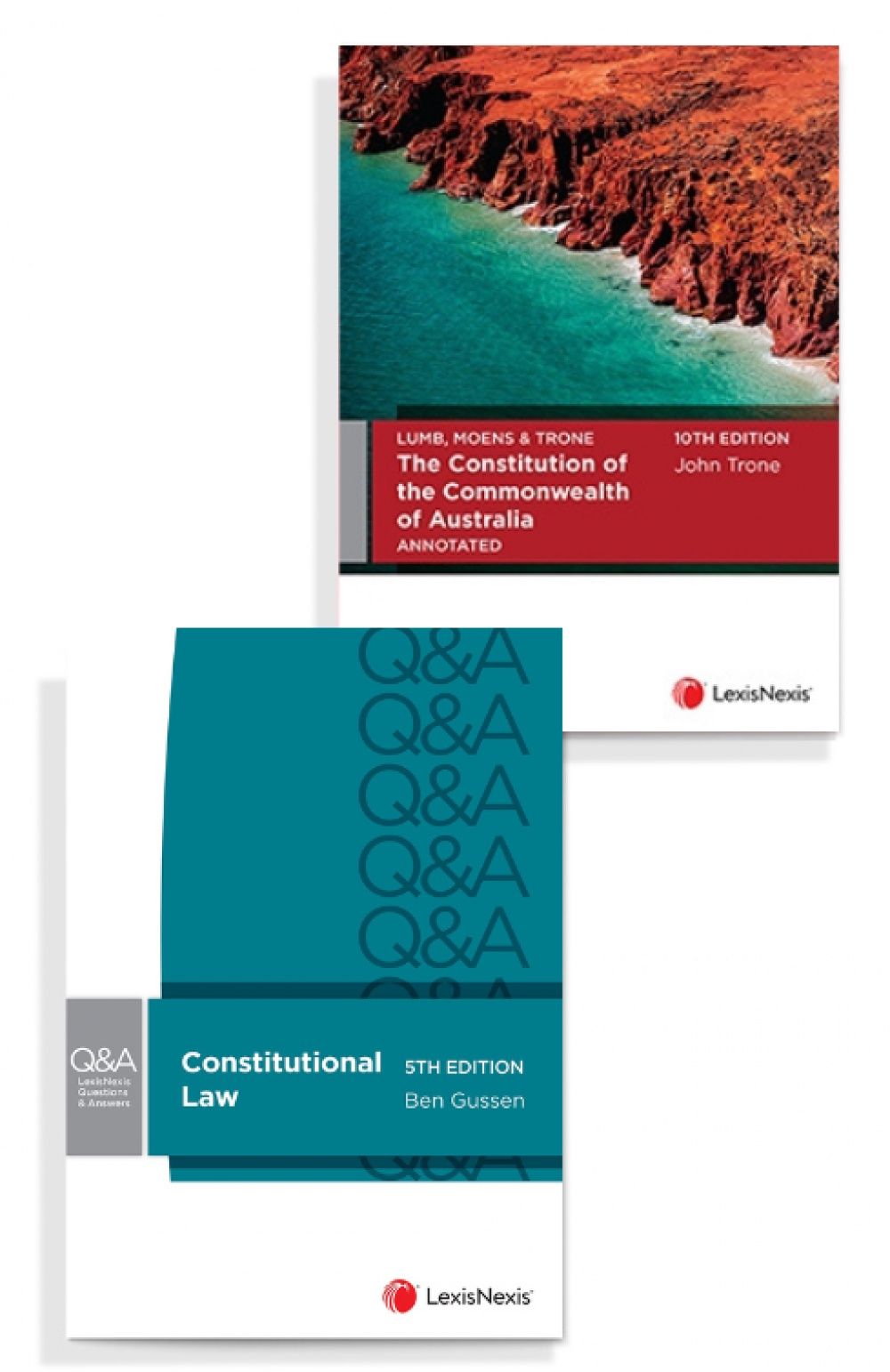 Lumb, Moens & Trone The Constitution of The Commonwealth of Australia Annotated, 10th edition and LexisNexis Questions and Answers: Constitutional Law, 5th edition (Bundle) by NA - ISBN: 9780001549944