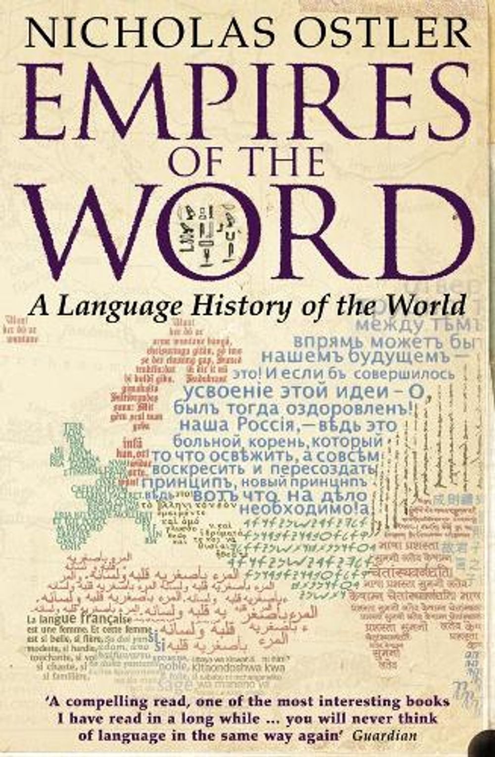 Empires of the Word by Nicholas Ostler - ISBN: 9780007118717