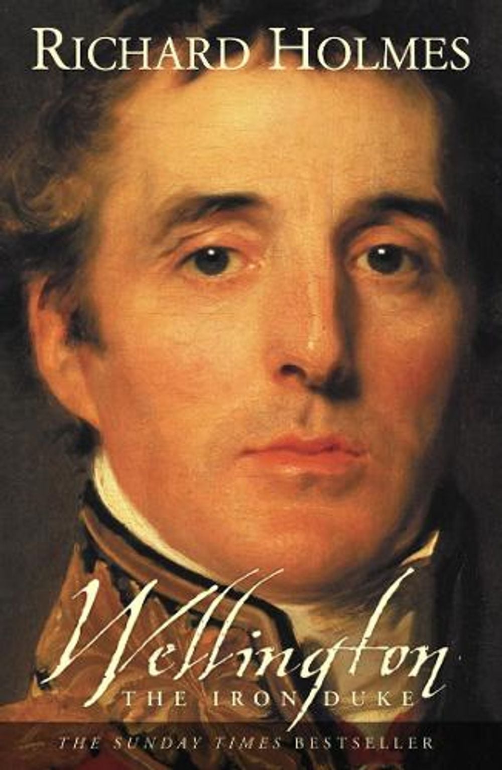 Wellington by Richard Holmes - ISBN: 9780007137503
