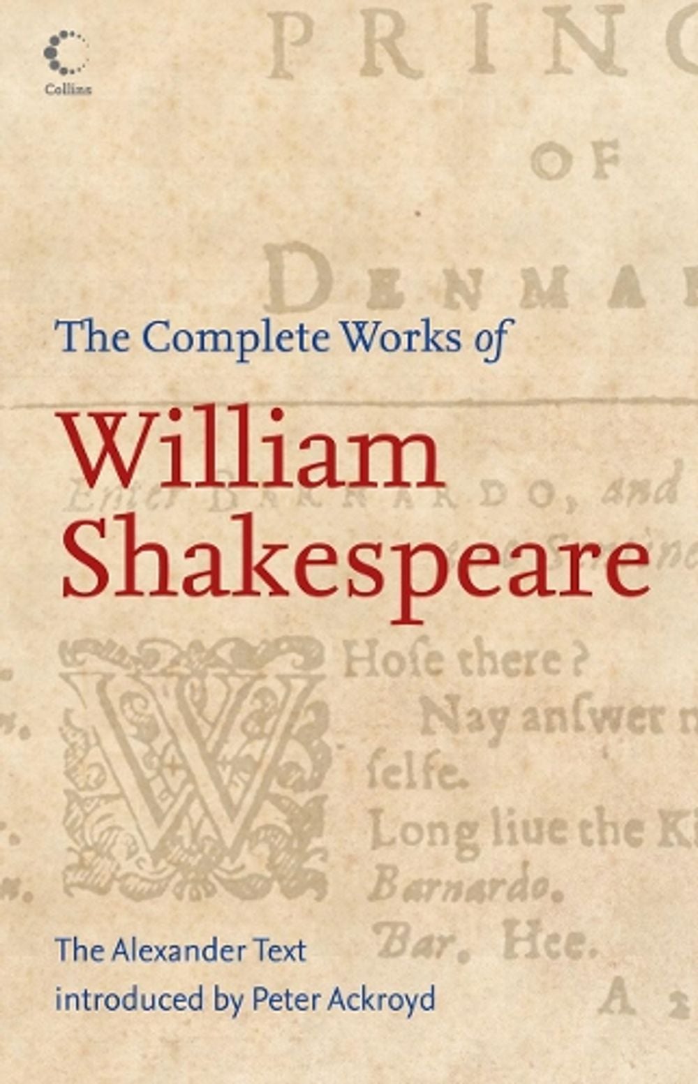 The Complete Works of William Shakespeare by William Shakespeare - ISBN: 9780007208319