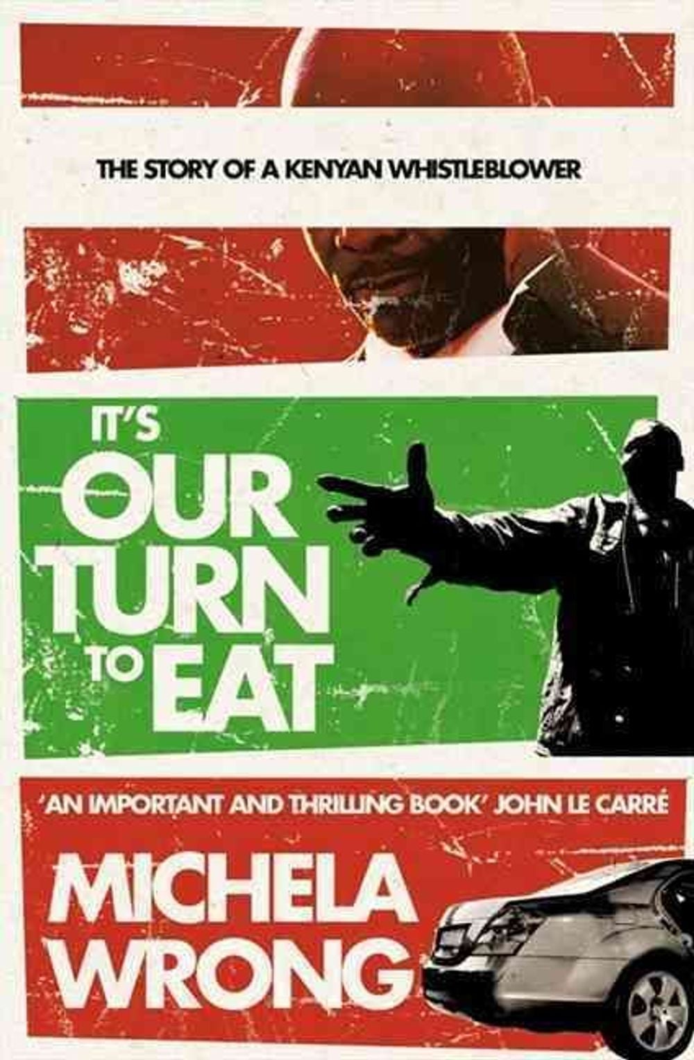 It’s Our Turn to Eat by Michela Wrong - ISBN: 9780007241972