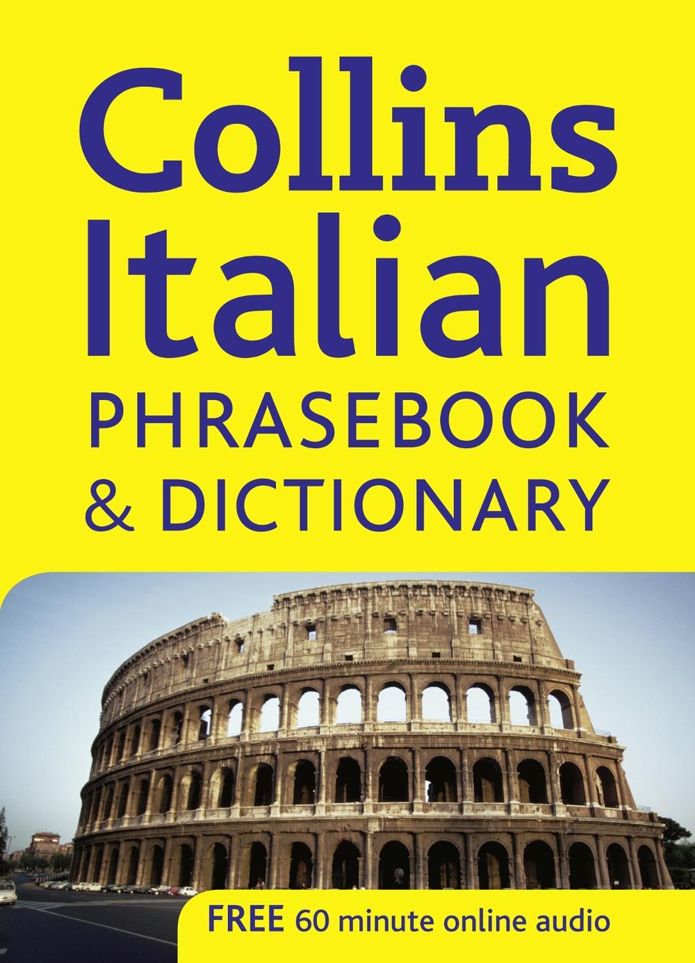 Collins Italian Phrasebook and Dictionary by Collins UK, Paperback
