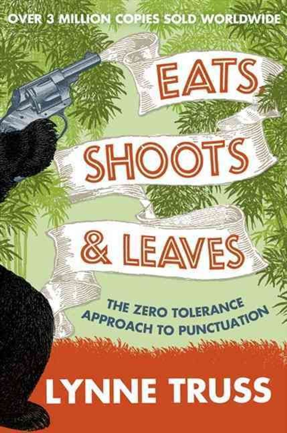 Eats, Shoots and Leaves by Lynne Truss - ISBN: 9780007329069