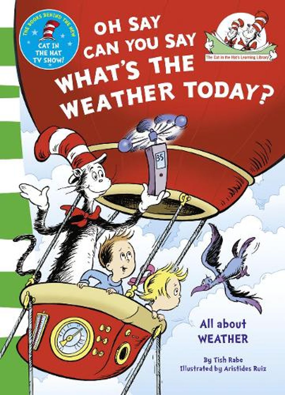 Oh Say Can You Say What's The Weather Today by