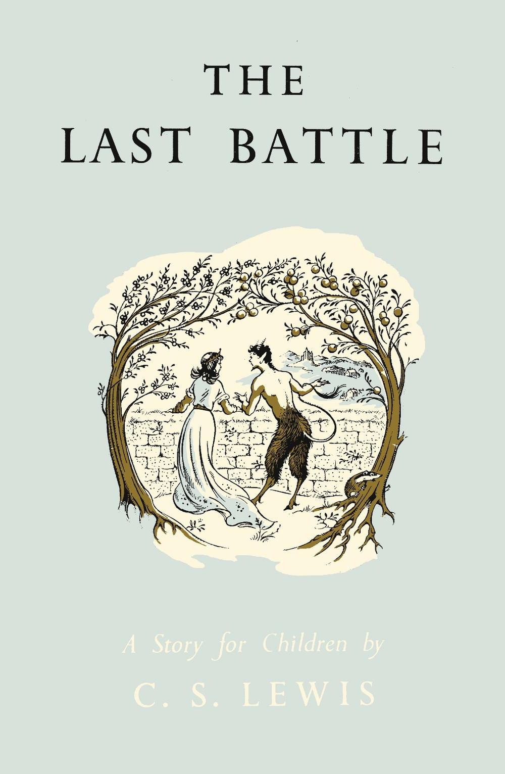 Last Battle by CS Lewis, Hardcover, 9780007441792 Buy online at The Nile